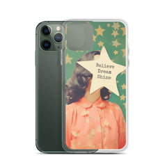 Believe Dream Shine Clear Case