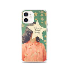 Believe Dream Shine Clear Case