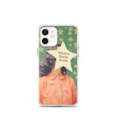 Believe Dream Shine Clear Case