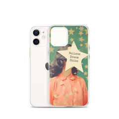 Believe Dream Shine Clear Case