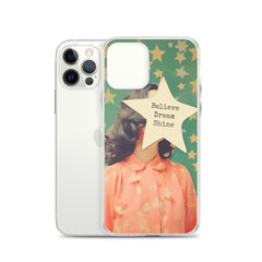 Believe Dream Shine Clear Case