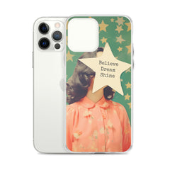 Believe Dream Shine Clear Case