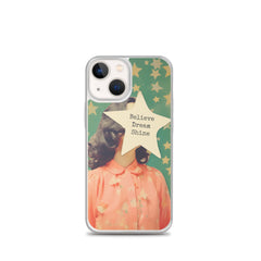 Believe Dream Shine Clear Case