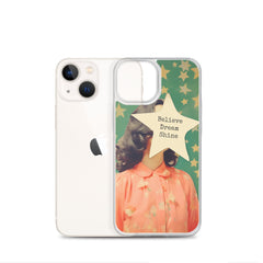 Believe Dream Shine Clear Case