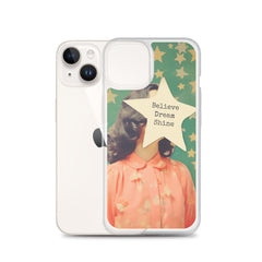 Believe Dream Shine Clear Case