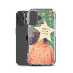 Believe Dream Shine Clear Case