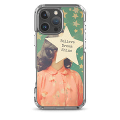 Believe Dream Shine Clear Case