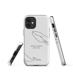 I Whale Tough Case