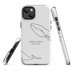 I Whale Tough Case