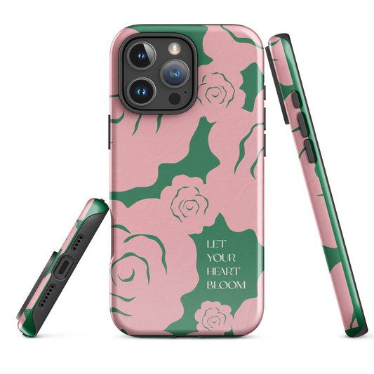 Let Your Heart Bloom Tough Case