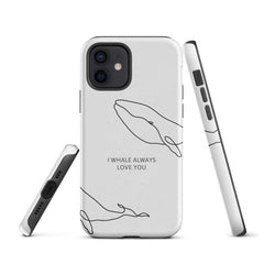 I Whale Tough Case