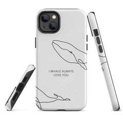 I Whale Tough Case