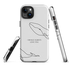 I Whale Tough Case